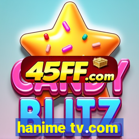 hanime tv.com